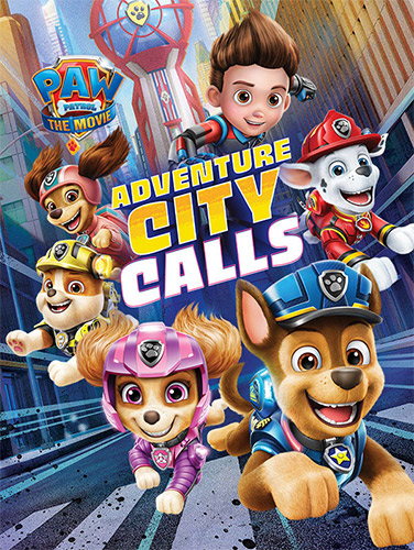 PAW Patrol The Movie: Adventure City Calls (2021)
